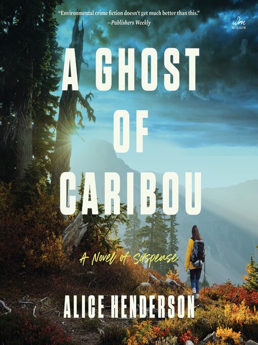 Title details for A Ghost of Caribou by Alice Henderson - Wait list